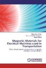 Marius Daniel C¿lin, Marius Danie Calin, Marius Daniel Calin, Marius Constanti Georgescu, Marius Constantin Georgescu, Elena Helerea - Magnetic Materials for Electrical Machines used in Transportation