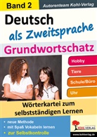 Autorenteam Kohl-Verlag - Deutsch als Zweitsprache - Grundwortschatz. Bd.2