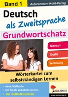 Autorenteam Kohl-Verlag - Deutsch als Zweitsprache - Grundwortschatz. Bd.3