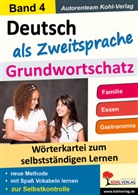 Autorenteam Kohl-Verlag - Deutsch als Zweitsprache - Grundwortschatz. Bd.4