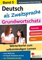 Autorenteam Kohl-Verlag - Deutsch als Zweitsprache - Grundwortschatz. Bd.5