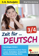Birgit Brandenburg - Zeit für Deutsch, 3./4. Schuljahr