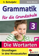 Sylvia Nitsche - Grammatik für die Grundschule, Klasse 3