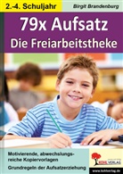 Birgit Brandenburg - 79x Aufsatz - Die Freiarbeitstheke