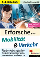 Birgit Brandenburg, Gabriela Rosenwald - Erforsche Mobilität und Verkehr