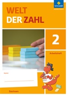 Viola Auerswald, Lutz Bassin, Jana Behrens-Timm, Sybille Behrisch, Kristian Eßen, Heike Keller... - Welt der Zahl, Ausgabe 2016 Sachsen - 2: Welt der Zahl - Ausgabe 2016 Sachsen
