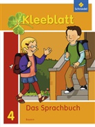 Esther Bork, Christe Jahn, Christel Jahn, Wolfgan Kunsch, Wolfgang Kunsch, Wolfgang u Menzel... - Kleeblatt, Das Sprachbuch, Ausgabe Bayern (2014): Kleeblatt. Das Sprachbuch - Ausgabe 2014 Bayern