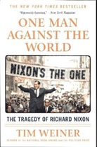 Tim Weiner - One Man against the World