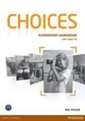 Rod Fricker, Michael Harris, Anna Sikorzynska - Choices Elementary Workbook & Audio CD Pack