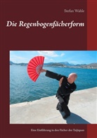 Stefan Wahle - Die Regenbogenfächerform