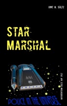 Uwe H Sültz, Uwe H. Sültz - Star Marshal - Police in the Universe