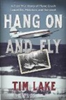 Tim Lake - Hang on and Fly