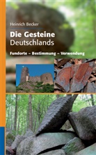 Heinrich Becker - Die Gesteine Deutschlands