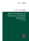 Norman K Denzin, Norman K. Denzin, Prof Norman K. Denzin - 40th Anniversary of Studies in Symbolic Interaction