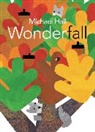 Michael Hall, Michael J. W. Hall, Michael Hall - Wonderfall