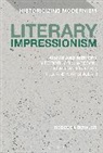 Dr Rebecca (University of Sheffield Bowler, Rebecca Bowler, Rebecca (University of Sheffield Bowler, Matthew Feldman, Erik Tonning - Literary Impressionism