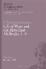 Michael Griffin, the Younger Olympiodorus, Michael Griffin, Richard Sorabji - Olympiodorus: Life of Plato and On Plato First Alcibiades 1-9