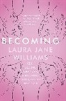 Laura Jane Williams - Becoming