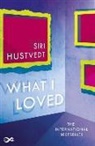 Siri Hustvedt - What I Loved
