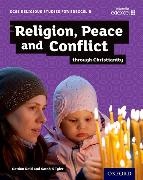 Gordon Reid, Gordon Tyler Reid,  Reid Gordon, Sarah Tyler, Sarah K. Tyler - Gcse Religious Studies for Edexcel B: Religion, Peace and Conflict - Through Christianit