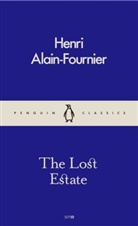 Henri Alain-Fournier - The Lost Estate
