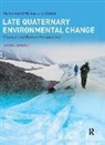 Martin Bell, Martin Walker Bell, M J C Walker, M. J. C. Walker, M. J. C. Bell Walker, M.J.C. Walker... - Late Quaternary Environmental Change