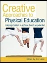 Jim Lavin, Jim (Saint Martin''''s College Lavin, Jim Lavin, Jim (Saint Martin's College Lavin, Lavin Jim - Creative Approaches to Physical Education