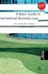 Weavers Harm, Wevers Harm, Keizer Jan, Keizer Harm Jan, J. Keizer, H. Wevers... - Basic Guide to International Business Law