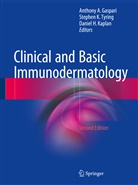 Anthony Gaspari, Anthony A. Gaspari, Daniel H Kaplan, Stephe K Tyring, Stephen K Tyring, Daniel Kaplan... - Clinical and Basic Immunodermatology