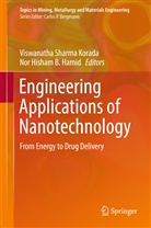 Nor Hisham B. Hamid, Hisham B Hamid, Hisham B Hamid, Nor Hisham B Hamid, Viswanatha Sharma Korada, Viswanath Sharma Korada... - Engineering Applications of Nanotechnology