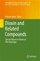 Mehra Alaee, Mehran Alaee - The Handbook of Environmental Chemistry - 688: Dioxin and Related Compounds