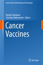 Ottensmeier, Ottensmeier, Christian Ottensmeier, Natali Savelyeva, Natalia Savelyeva - Cancer Vaccines
