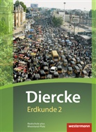 Thomas Brühne, Peter Kirch, Michael Tempel - Diercke Erdkunde, Ausgabe 2016 für Realschulen plus in Rheinland-Pfalz - 2: Diercke Erdkunde - Ausgabe 2016 für Realschulen plus in Rheinland-Pfalz