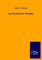 Hans W Fischer, Hans W. Fischer - Das Schlemmer-Paradies