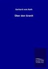 Gerhard Vom Rath - Über den Granit