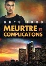 Rhys Ford - Meurtre et complications