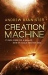 Andrew Bannister - Creation Machine