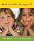 Sharifa Oppenheimer, Sharifa Oppenheimer, Oppenheimer Sharifa - What Is a Waldorf Kindergarten?