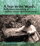 Margaret Madeline Loescher, Loescher Margaret Madeline - A Year in the Woods