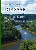 Arthur Fontaine - Die Saar