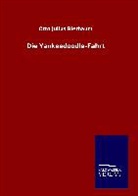 Otto Julius Bierbaum - Die Yankeedoodle-Fahrt