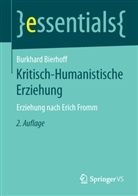 Burkhard Bierhoff - Kritisch-Humanistische Erziehung