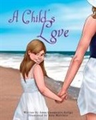 Anna Casamento-Arrigo - A Child's Love