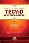Ahmed Ziyaüddin Gümüshanevi - Serhli, Tatbikli, Sualli Tecvid Vesiletül-Gufran