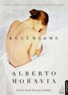 Alberto Moravia - Kücümseme