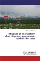 Tasneem Mahomed - Influence of an inpatient dual diagnosis program on readmission rates