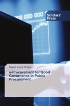 Rajesh Kumar Shakya - e-Procurement for Good Governance in Public Procurement