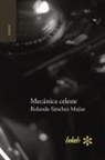 Rolando Sánchez Mejías - Mecánica celeste. Cálculo de lindes 1986-2015