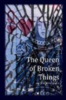 Monika M Basile, Monika M. Basile - The Queen of Broken Things