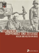 Hans Pichler - Truppenarzt und Zeitzeuge